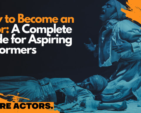 How To Become an Actor