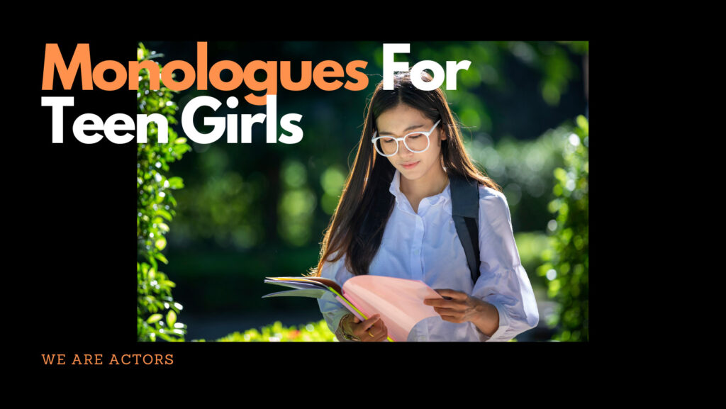 Monologues For Teen Girls