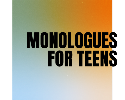Monologues For Teens