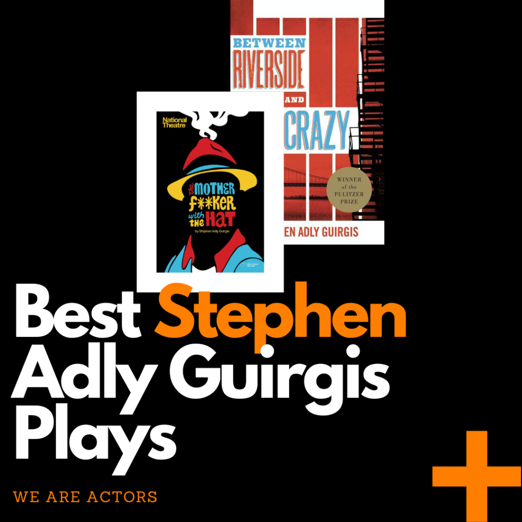 Stepehn Adly guirgis plays